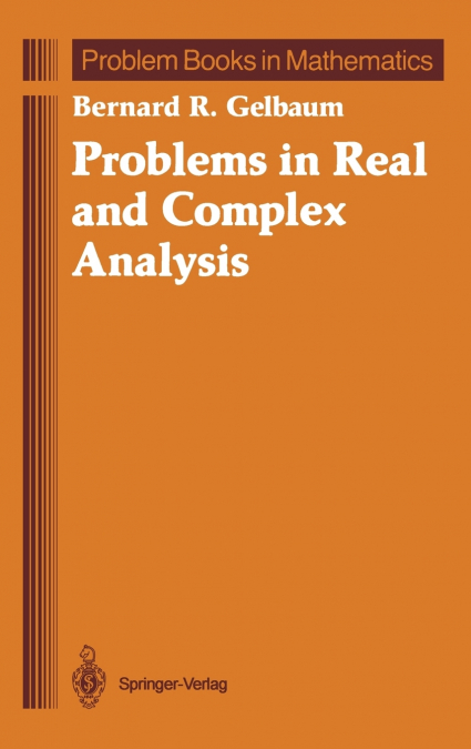Problems in Real and Complex Analysis