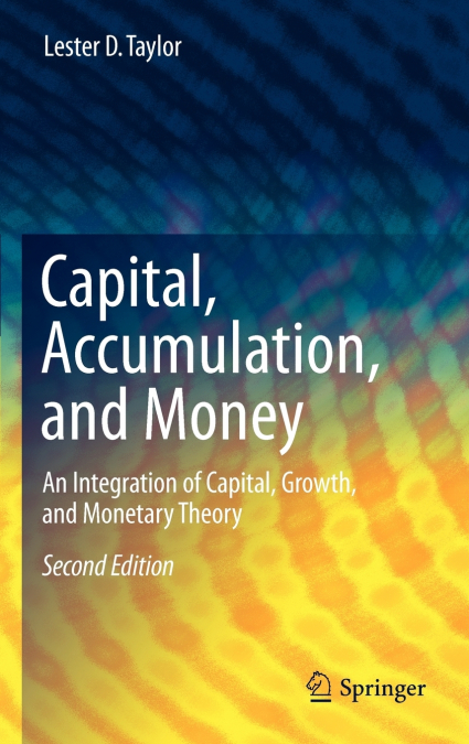 Capital, Accumulation, and Money
