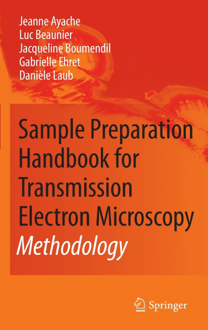 Sample Preparation Handbook for Transmission Electron Microscopy