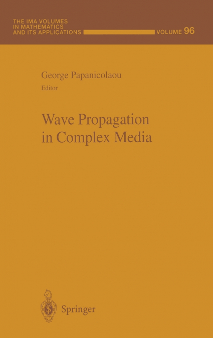 Wave Propagation in Complex Media