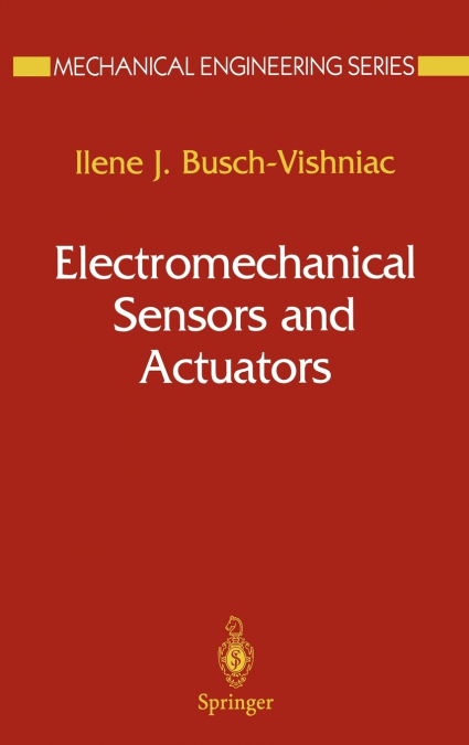 Electromechanical Sensors and Actuators