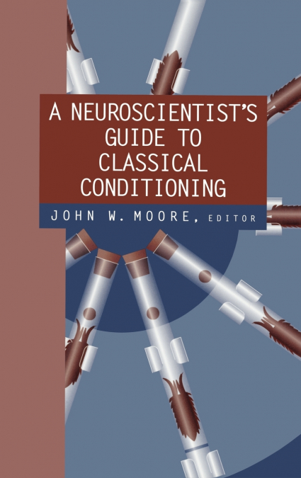 A Neuroscientist’s Guide to Classical Conditioning