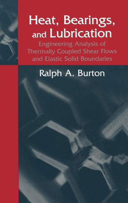 Heat, Bearings, and Lubrication