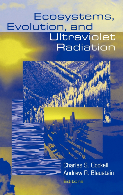 Ecosystems, Evolution, and Ultraviolet Radiation