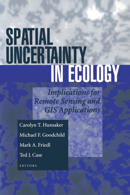 Spatial Uncertainty in Ecology
