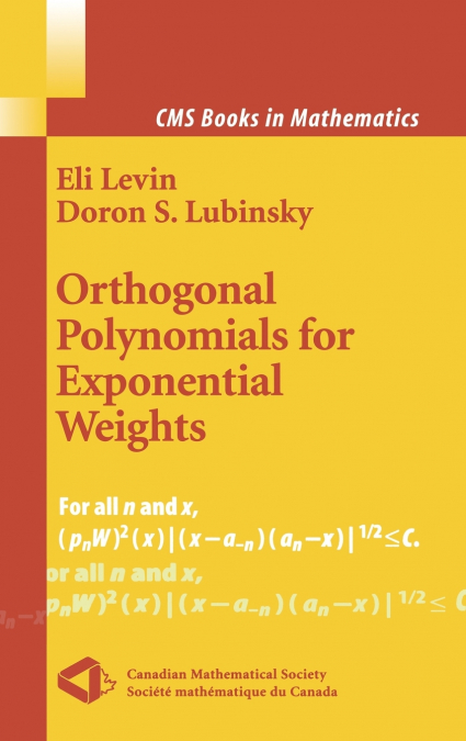 Orthogonal Polynomials for Exponential Weights