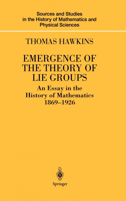 Emergence of the Theory of Lie Groups