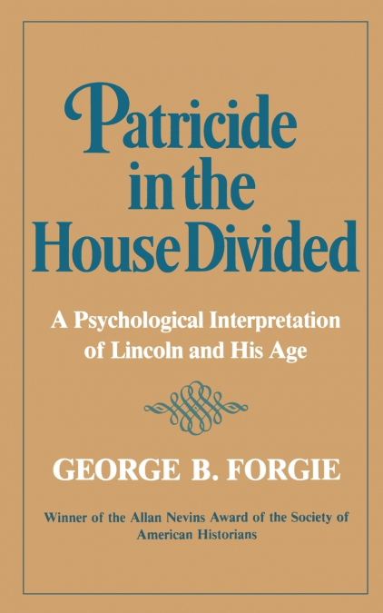Patricide in the House Divided
