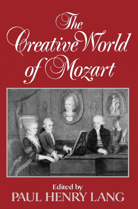 The Creative World of Mozart