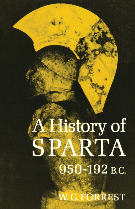 History of Sparta, 950-192 B. C. (Revised)