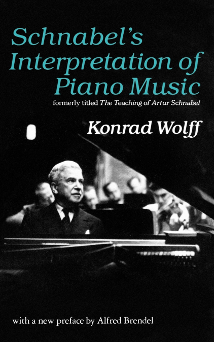 Schnabel’s Interpretation of Piano Music