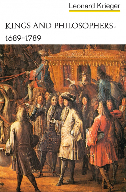 Kings and Philosophers, 1689-1789