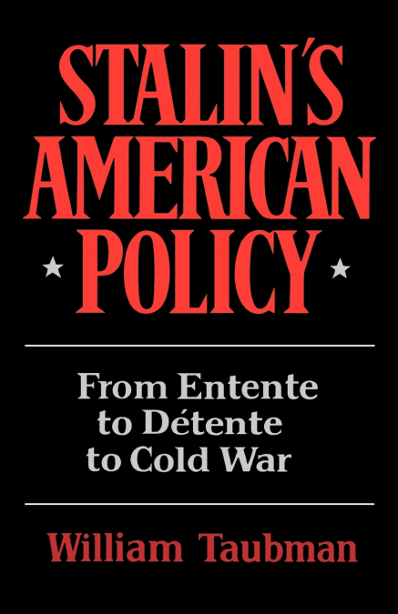 Stalin’s American Policy