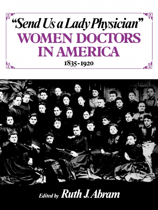 Send Us a Lady Physician