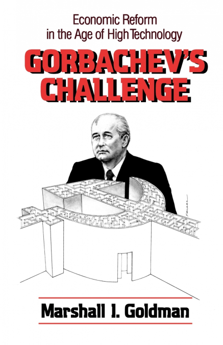 Gorbachev’s Challenge