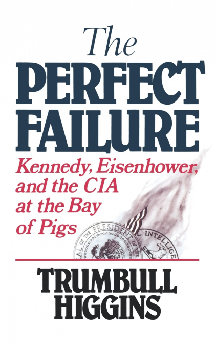 The Perfect Failure