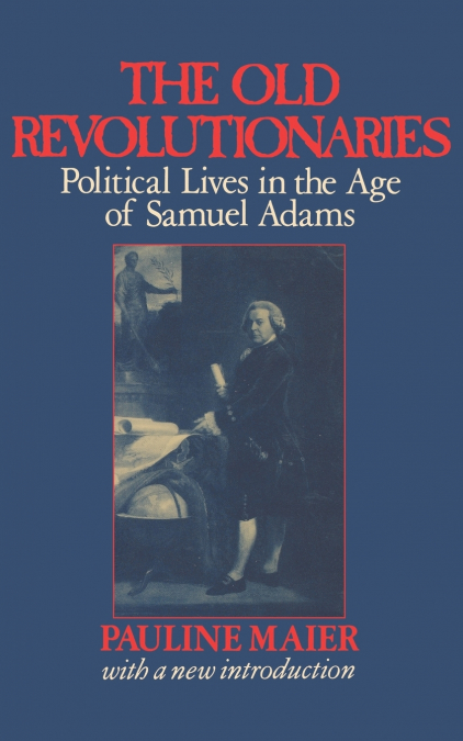 The Old Revolutionaries
