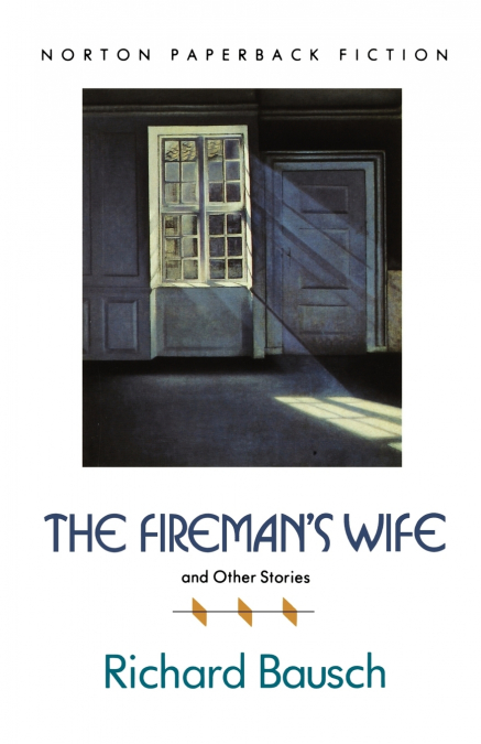The Fireman’s Wife and Other Stories