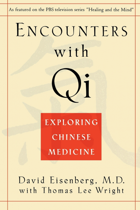 Encounters with Qi