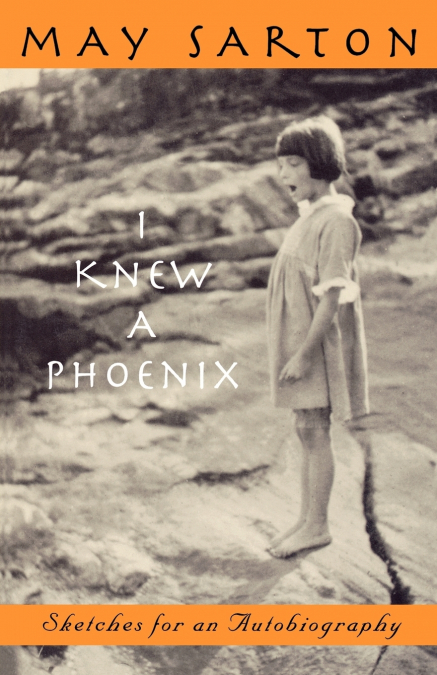 I Knew a Phoenix
