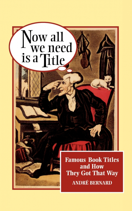 Now All We Need Is a Title