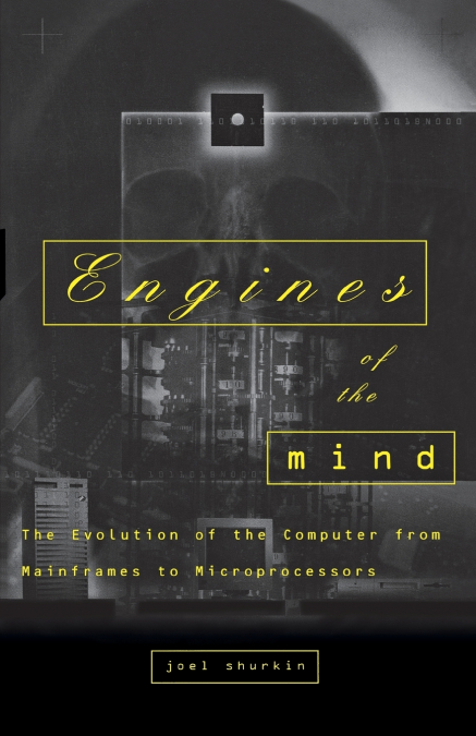 Engines of the Mind