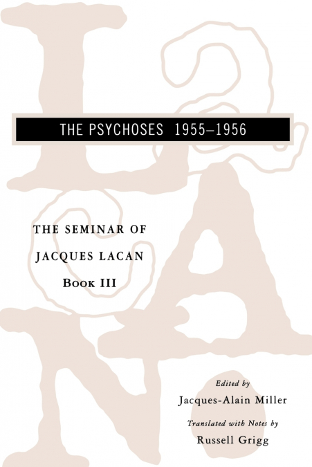 The Seminar of Jacques Lacan