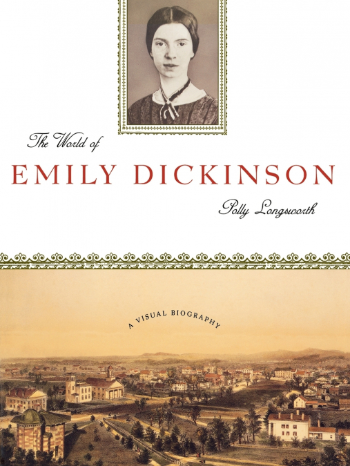 The World of Emily Dickinson