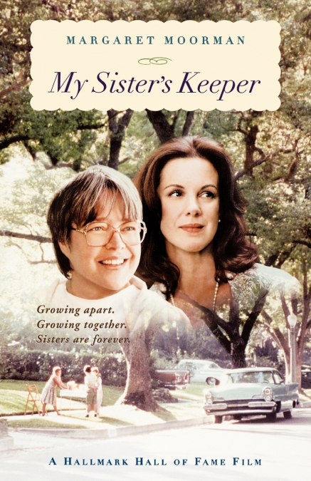 My Sister’s Keeper