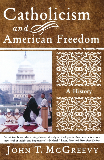 Catholicism and American Freedom
