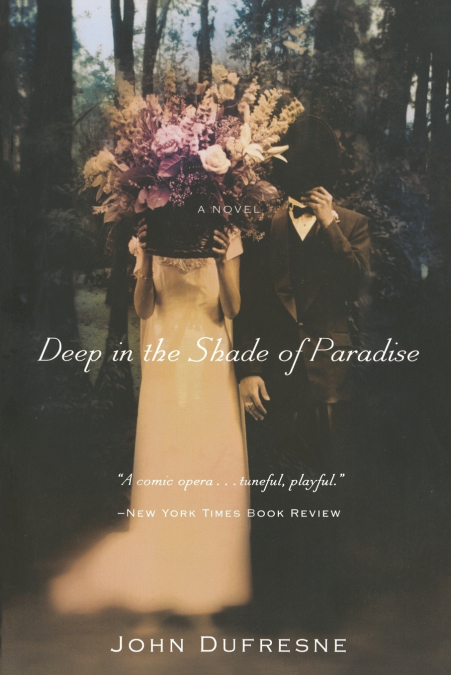 Deep in the Shade of Paradise