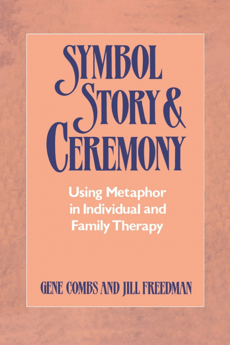 Symbol, Story, and Ceremony