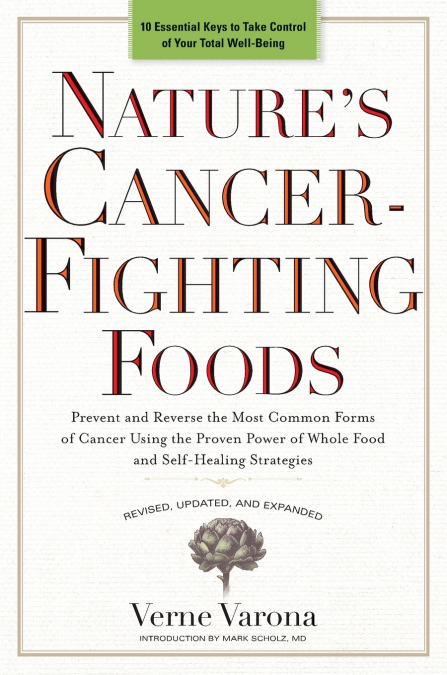 Nature’s Cancer-Fighting Foods