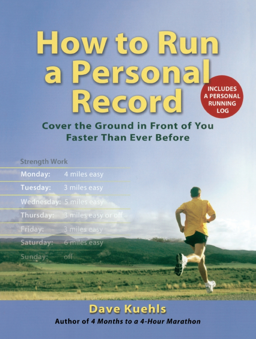 How to Run a Personal Record