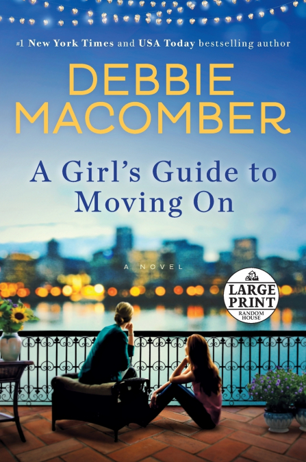 A Girl’s Guide to Moving On
