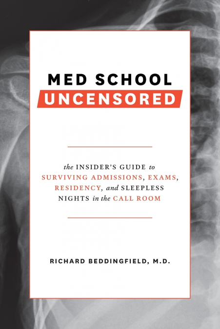 Med School Uncensored
