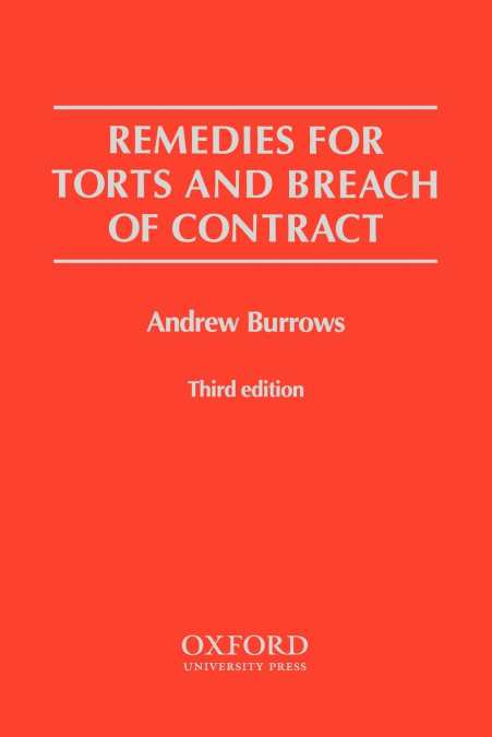 Remedies for Torts and Breach of Contract