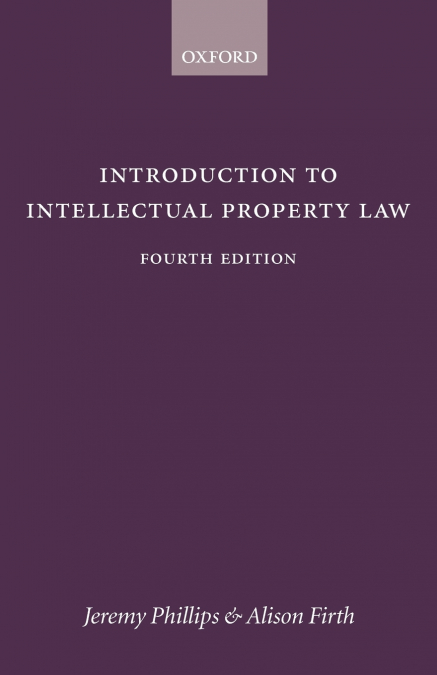 Introduction to Intellectual Property Law 4e