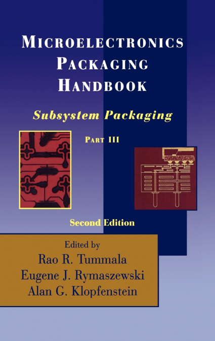 Microelectronics Packaging Handbook