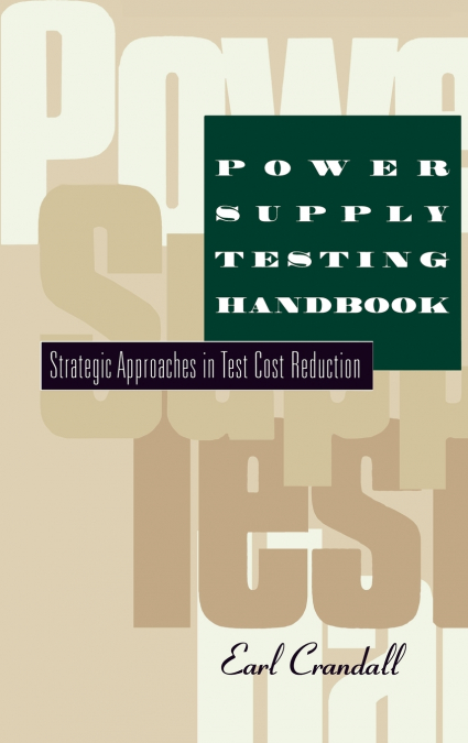 Power Supply Testing Handbook