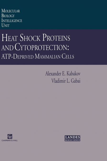 Heat Shock Proteins and Cytoprotection