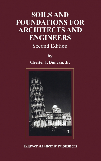 Soils and Foundations for Architects and Engineers