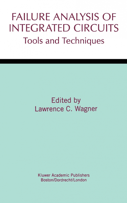 Failure Analysis of Integrated Circuits
