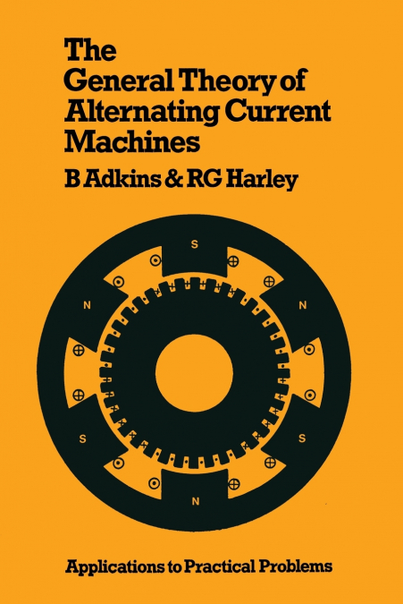 The General Theory of Alternating Current Machines