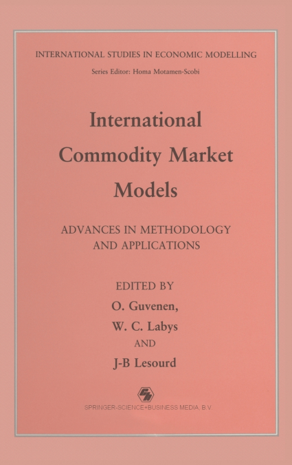 International Commodity Market Models