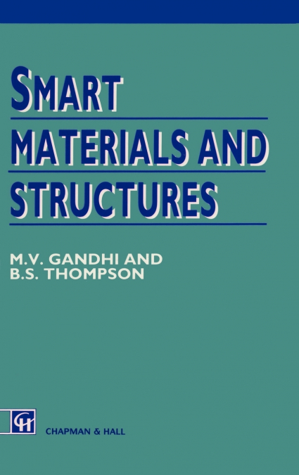 Smart Materials and Structures