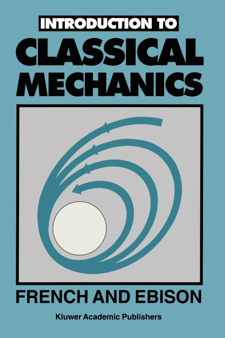 Introduction to CLASSICAL MECHANICS