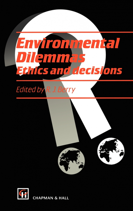 Environmental Dilemmas