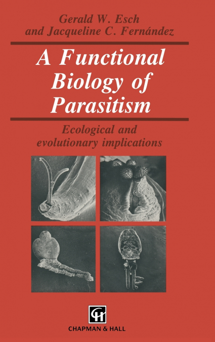 A Functional Biology of Parasitism