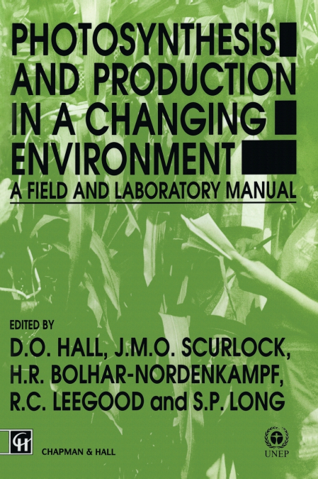 Photosynthesis and Production in a Changing Environment